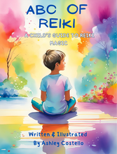 Load image into Gallery viewer, ABC of Reiki: A Child’s Guide to Reiki Magic